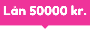 Lån 50000 kr